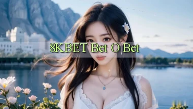8kbet bet o bet