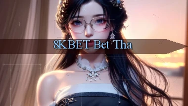 8kbet bet tha
