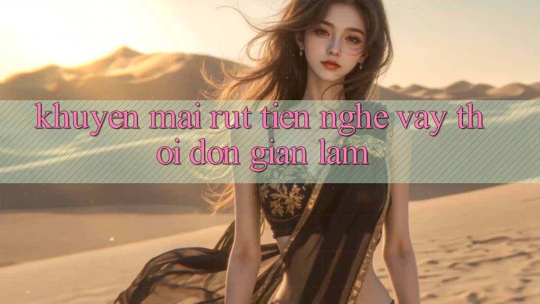 “Khuyến Mãi Rút Tiền” – Nghe Vậy Thôi, Đơn Giản Lắm!